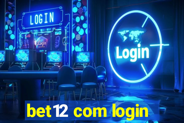 bet12 com login