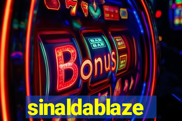 sinaldablaze