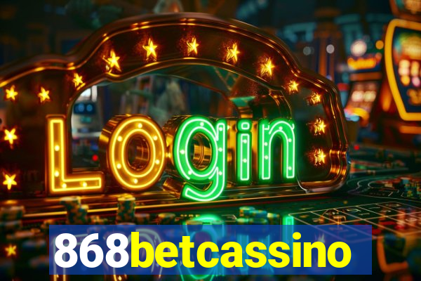 868betcassino