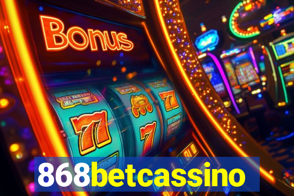 868betcassino