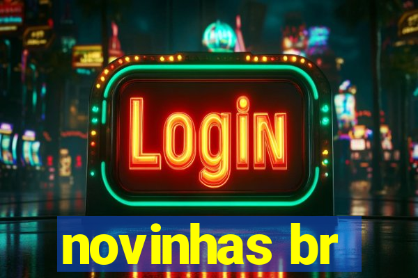 novinhas br