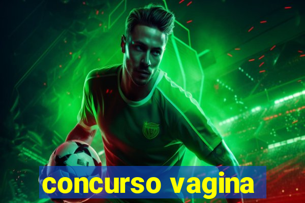 concurso vagina