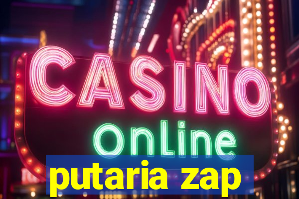 putaria zap