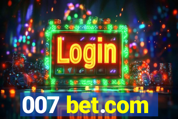 007 bet.com