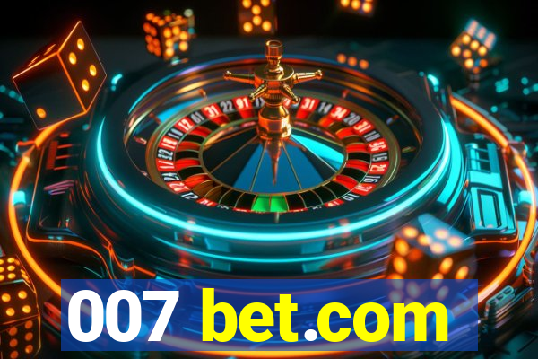 007 bet.com