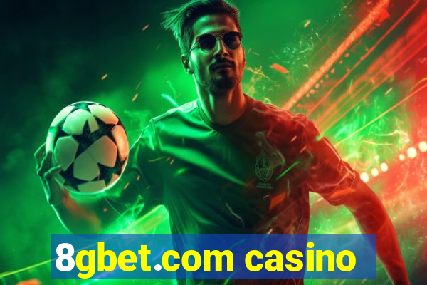 8gbet.com casino