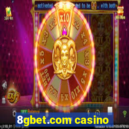 8gbet.com casino