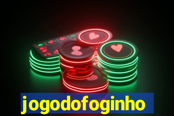 jogodofoginho