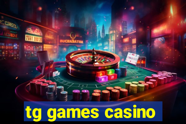 tg games casino