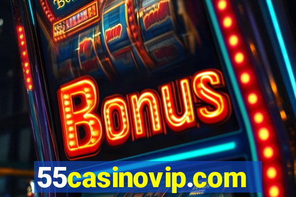 55casinovip.com