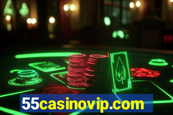 55casinovip.com