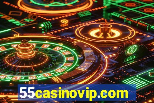 55casinovip.com