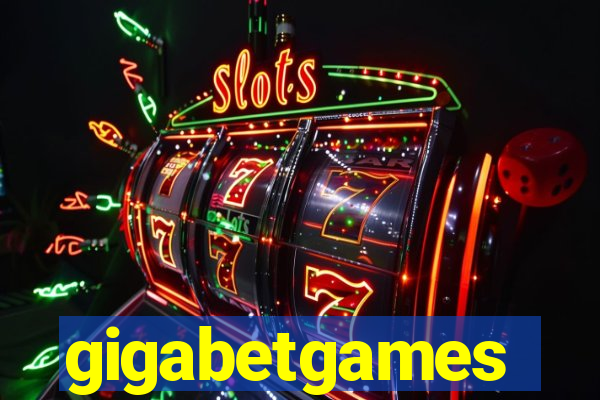 gigabetgames