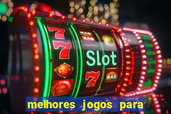 melhores jogos para play store