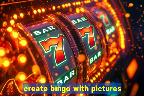 create bingo with pictures