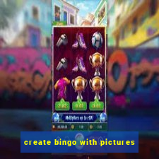 create bingo with pictures