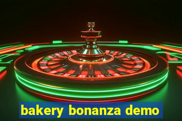 bakery bonanza demo