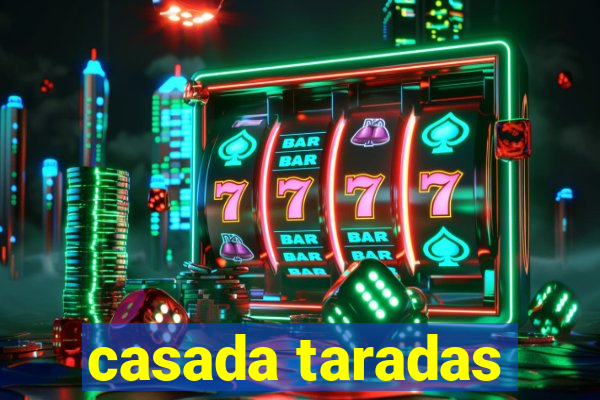 casada taradas