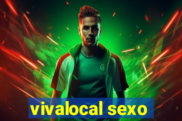 vivalocal sexo