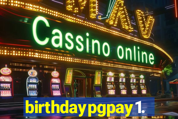 birthdaypgpay1.com