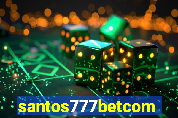 santos777betcom