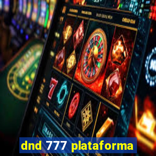 dnd 777 plataforma