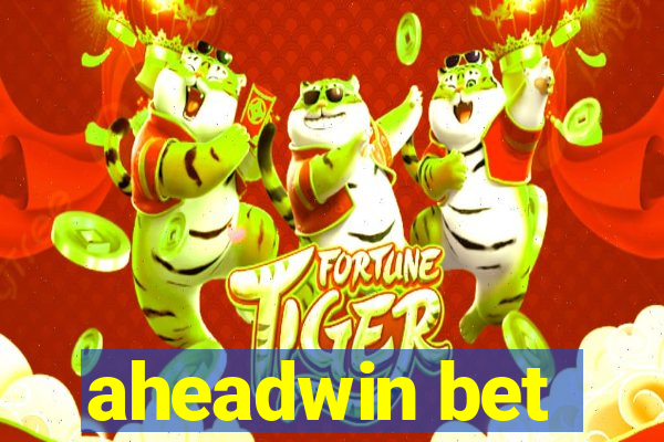 aheadwin bet