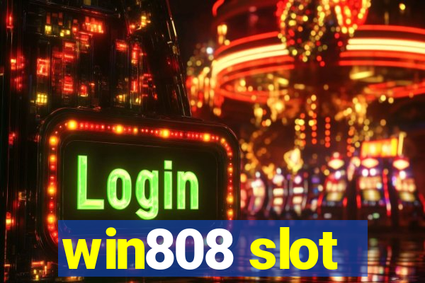 win808 slot