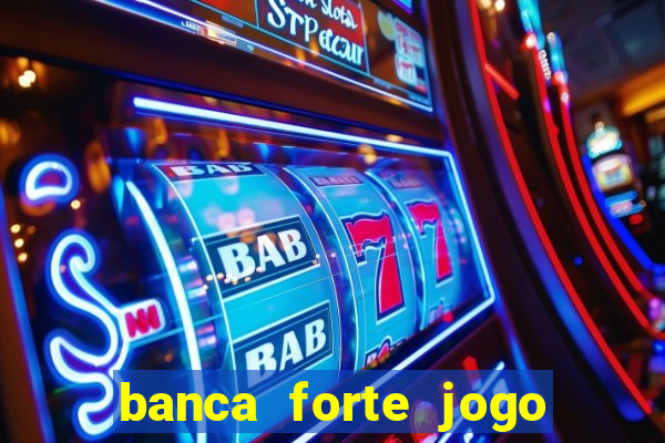 banca forte jogo do bicho app