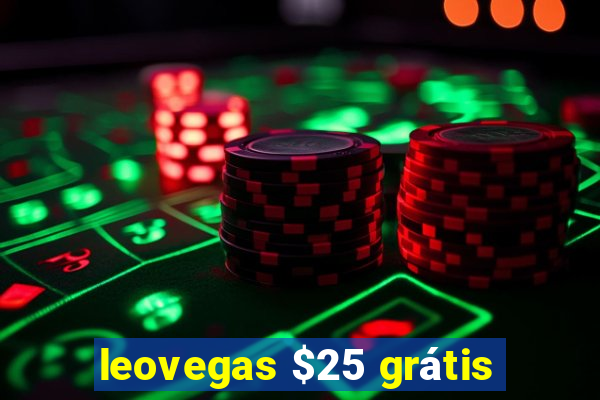 leovegas $25 grátis