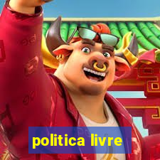 politica livre