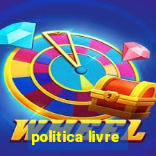 politica livre