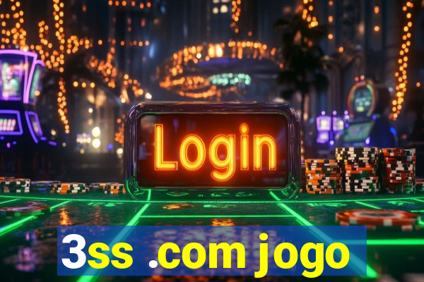 3ss .com jogo