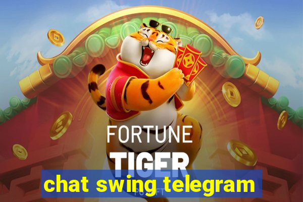 chat swing telegram