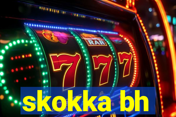 skokka bh