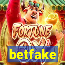 betfake