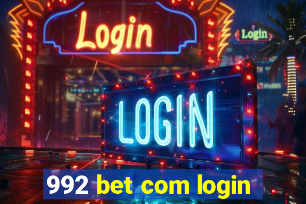 992 bet com login