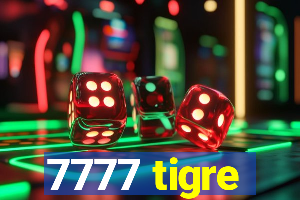 7777 tigre