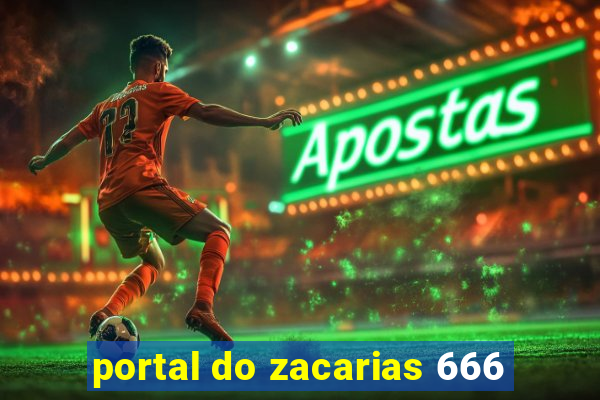 portal do zacarias 666