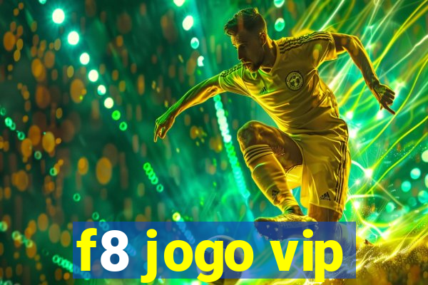 f8 jogo vip