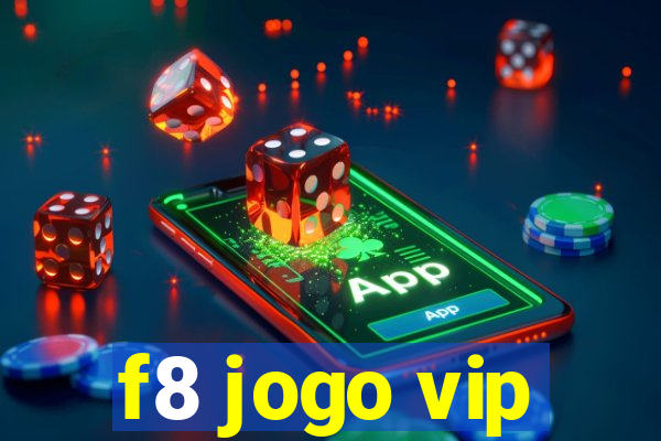 f8 jogo vip