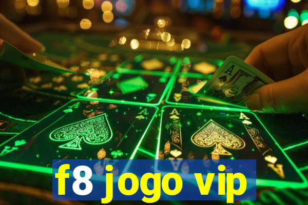 f8 jogo vip