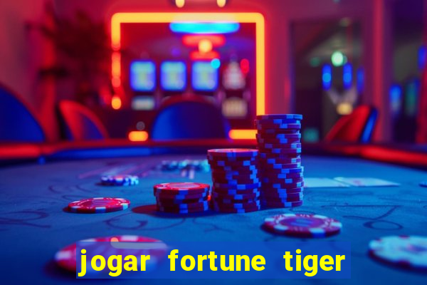 jogar fortune tiger 2 demo