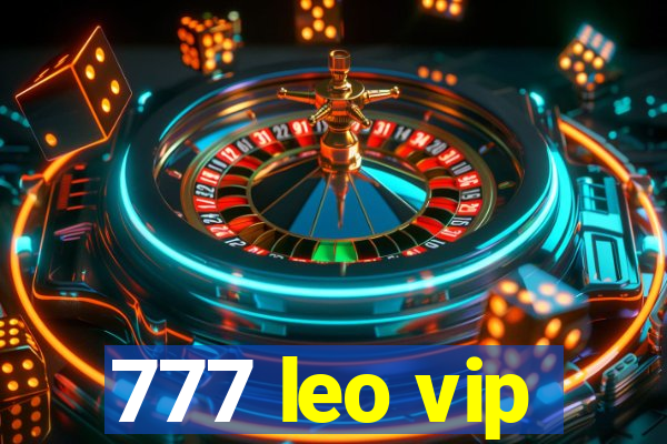 777 leo vip