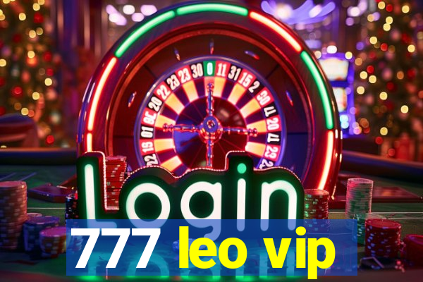 777 leo vip