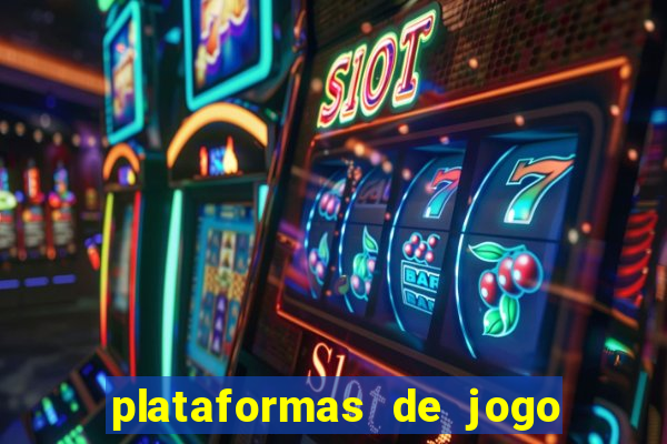 plataformas de jogo para ganhar dinheiro