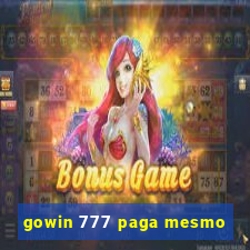 gowin 777 paga mesmo