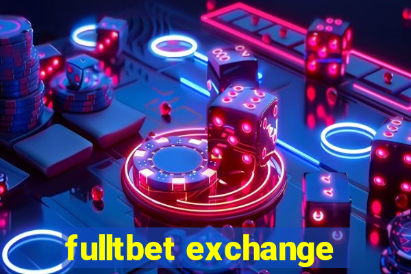 fulltbet exchange