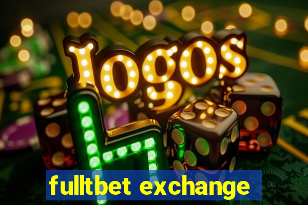 fulltbet exchange