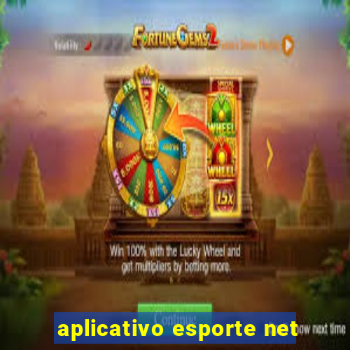 aplicativo esporte net